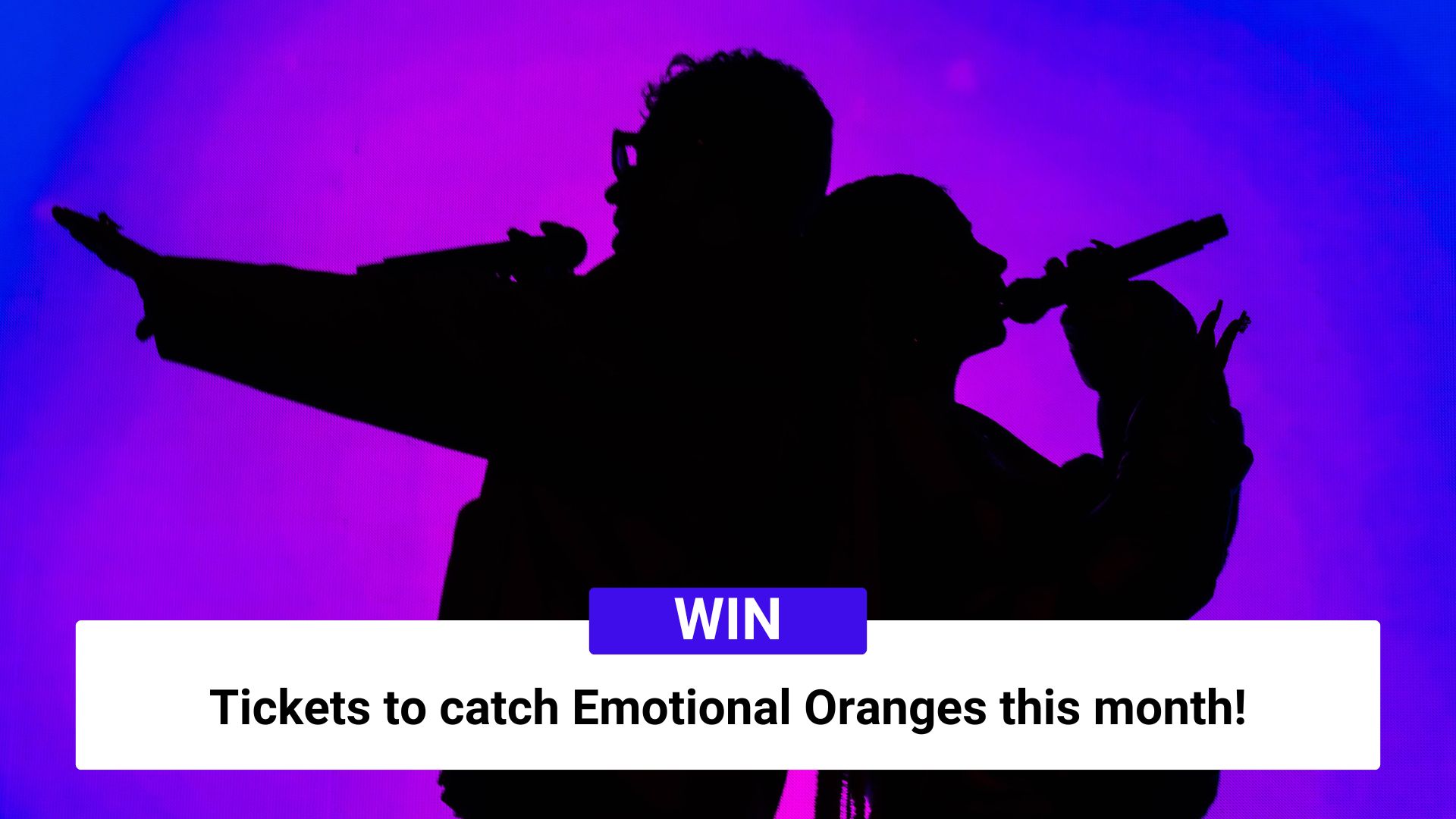 Win tickets to catch Emotional Oranges!