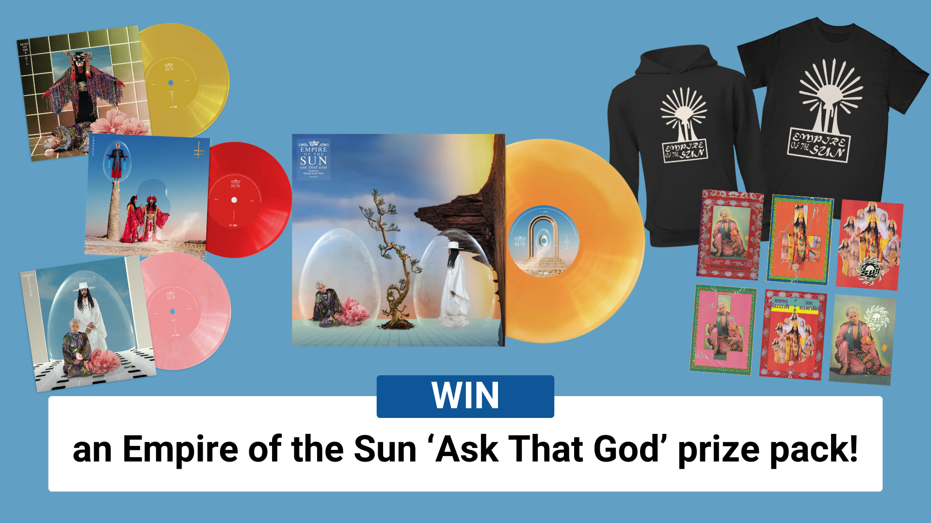 Win an Empire of the Sun ‘Ask That God’ prize pack!