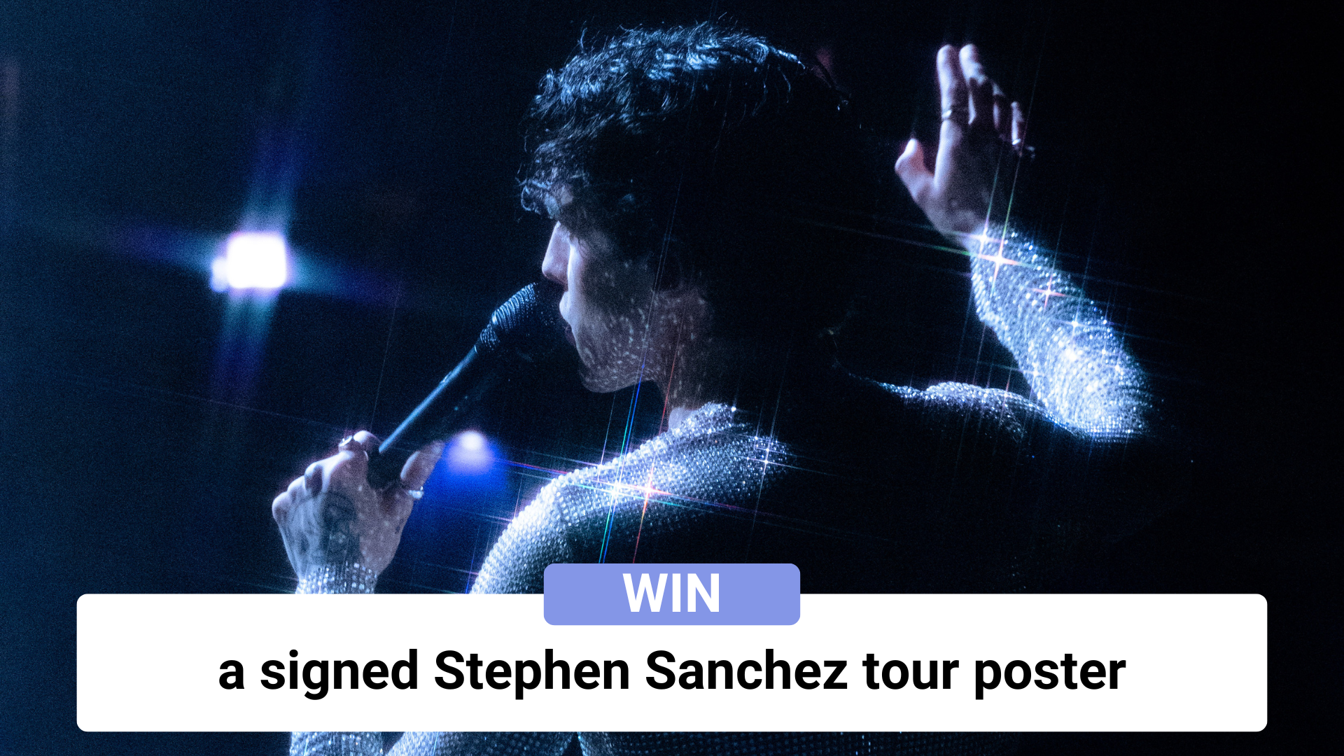 Win a signed Stephen Sanchez tour poster!