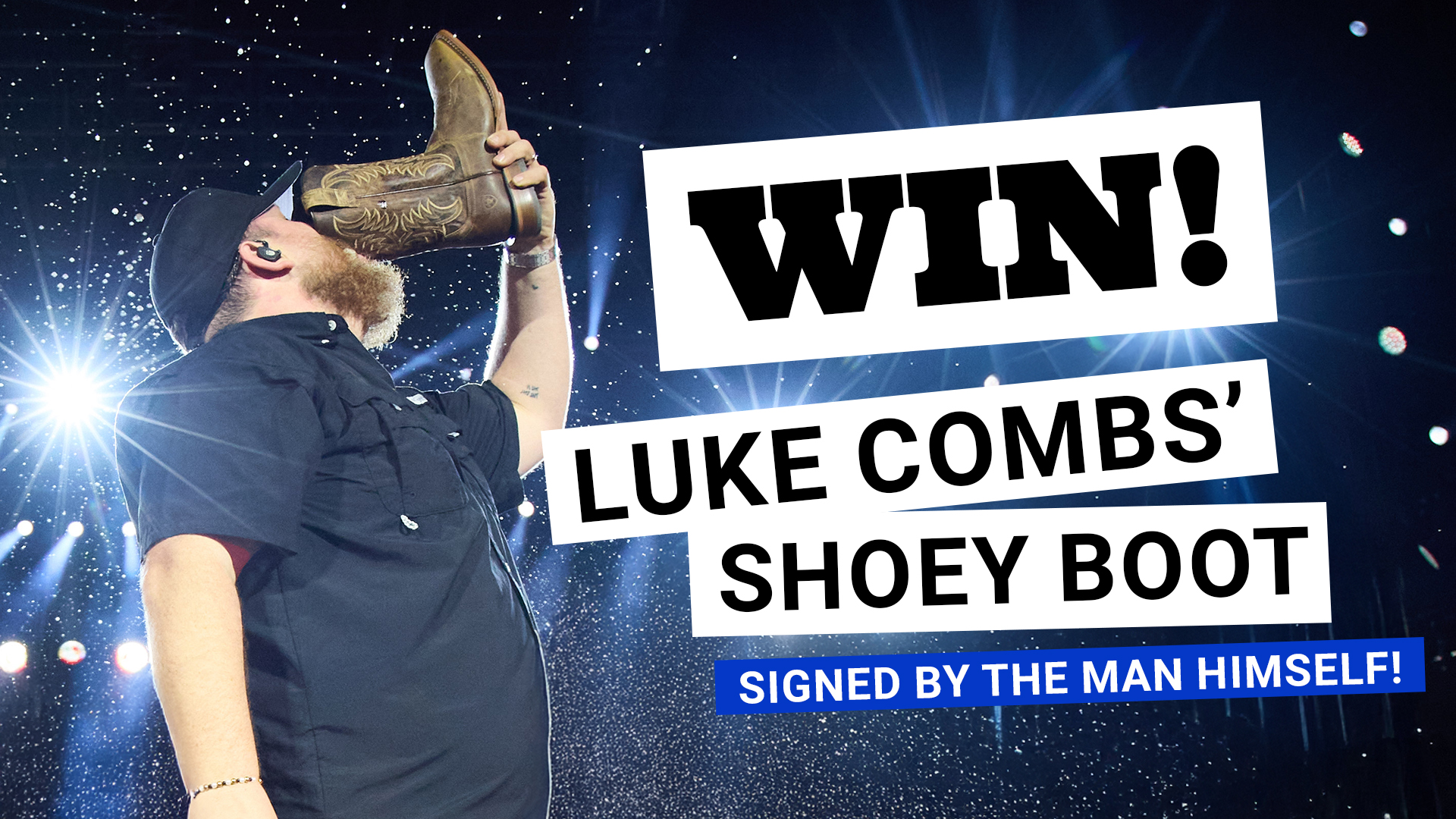 Win a signed Luke Combs shoey boot!