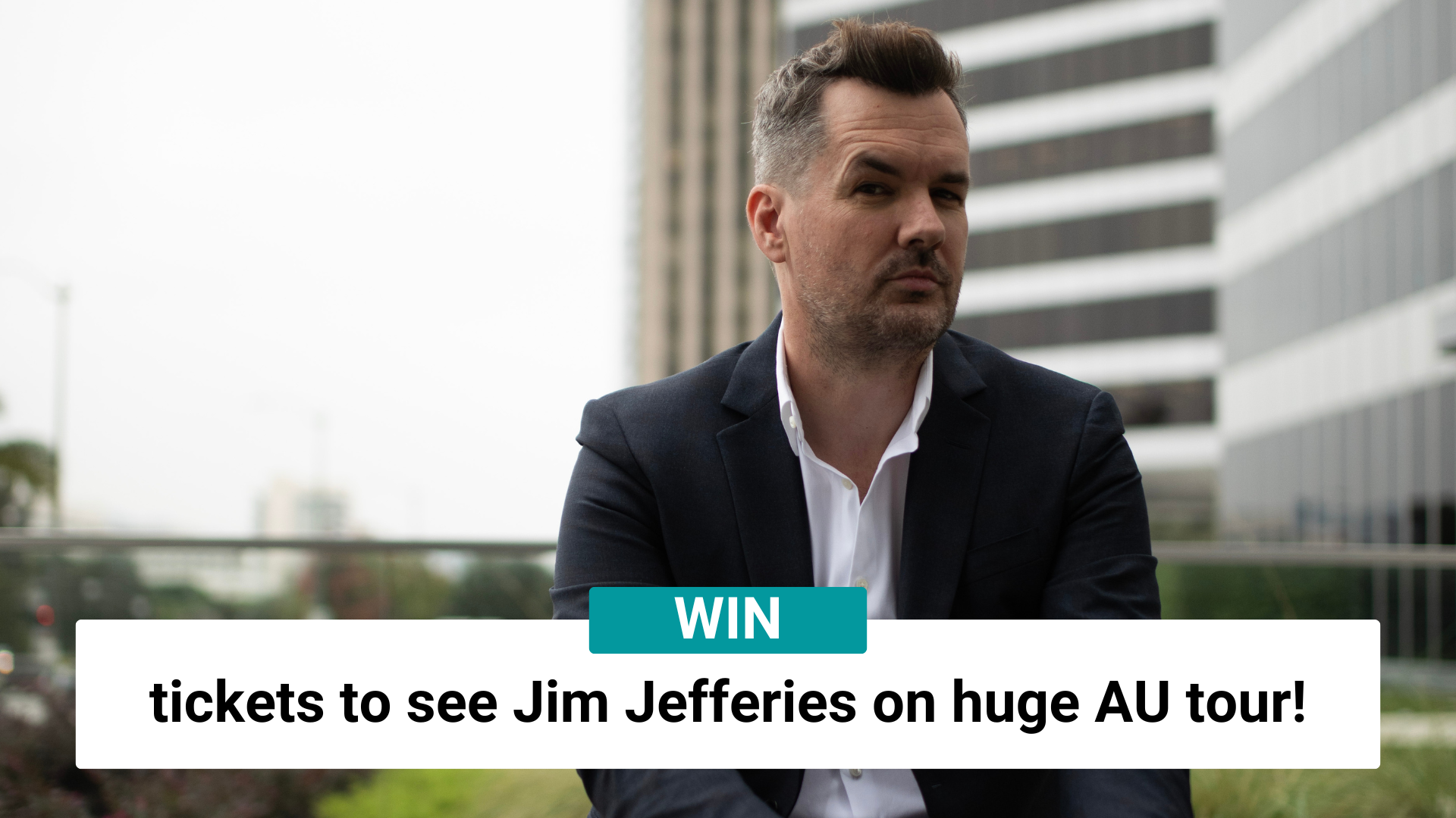 Win tickets to see Jim Jefferies!